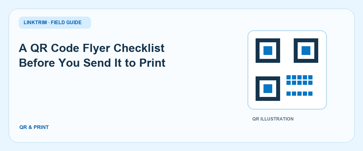 A QR Code Flyer Checklist Before You Send It to Print