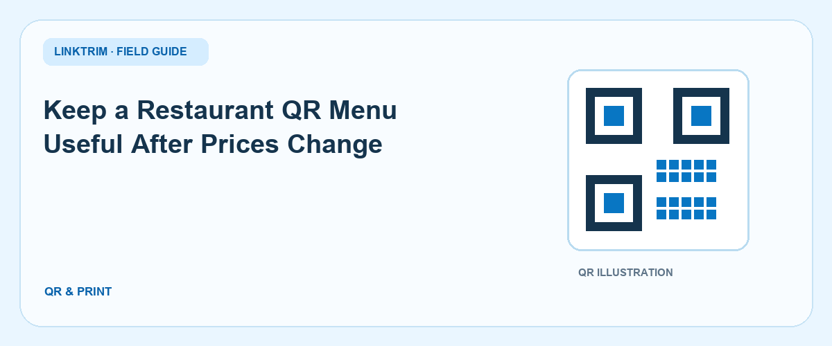 Keep a Restaurant QR Menu Useful After Prices Change